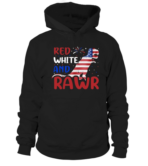 Red White And Rawr 4th of July Hoodie Unisex