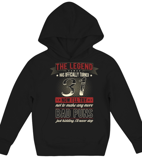 The Legend Officially 31 Years Old 31th Birthday Kids Hoodie