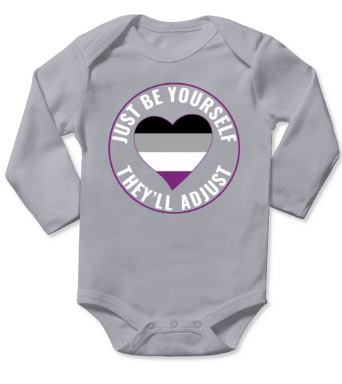 Asexual Ace Be Yourself Theyll Adjust LGBT Long Sleeve Baby One-Piece