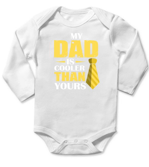 My Dad Is Cooler Than Yours Long Sleeve Baby One-Piece
