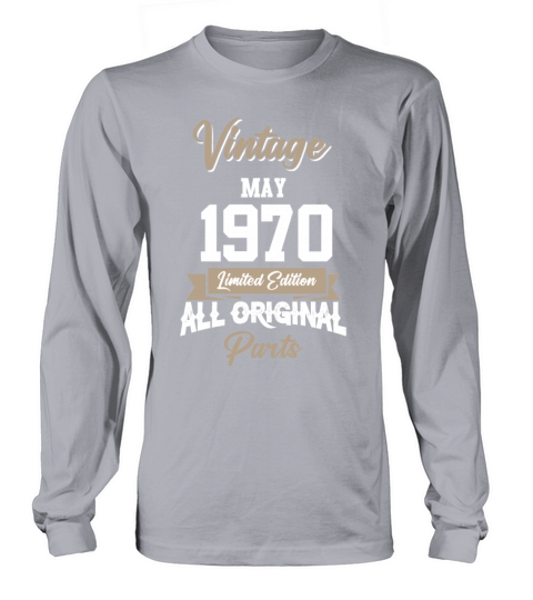 May 1970 Vintage Birthday Present Long sleeved Unisex