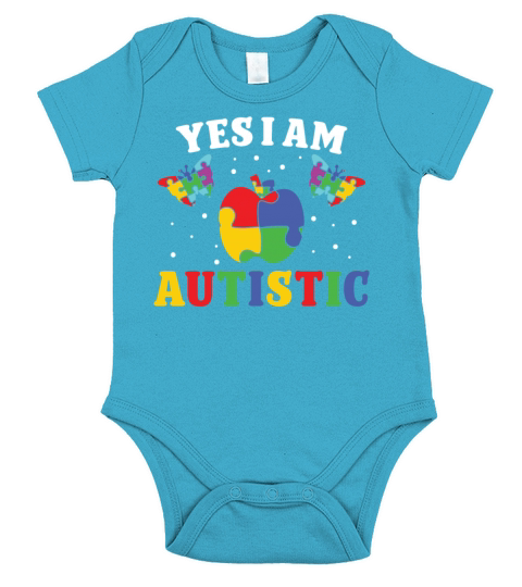 Autism disorder yes i am autistic autism awareness Short Sleeve Baby One-Piece