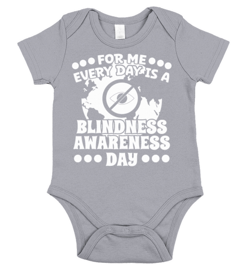 Blindness every day blindness awareness day Short Sleeve Baby One-Piece