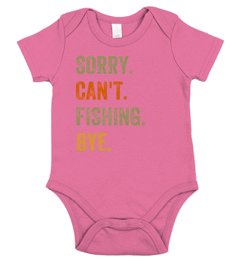 Sorry. Cant. Fishing. Bye. Retro Vintage Text Short Sleeve Baby One-Piece