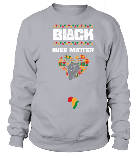 Black Lives Matter Sweatshirt Unisex