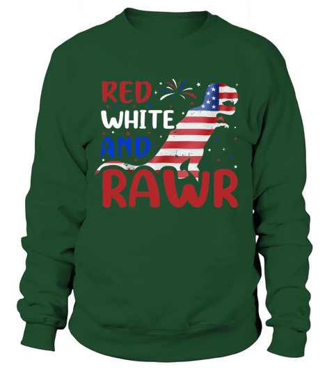 Red White And Rawr 4th of July Sweatshirt Unisex