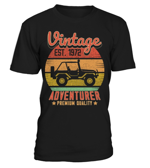 Vintage Retro Jeep Adventurer Est 1972 Birthday T-Shirt Unisex