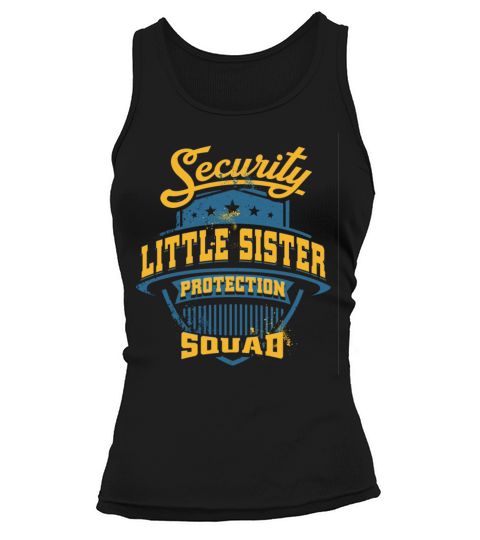 Security Little Sister Protection Babysitters Litt Tank top Woman