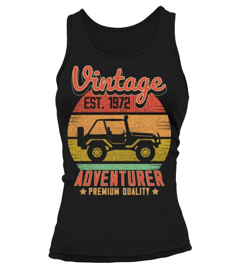 Vintage Retro Jeep Adventurer Est 1972 Birthday Tank top Woman