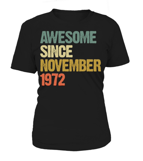 Awesome Since November 1972 Retro Vintage Gift Women's T-Shirt