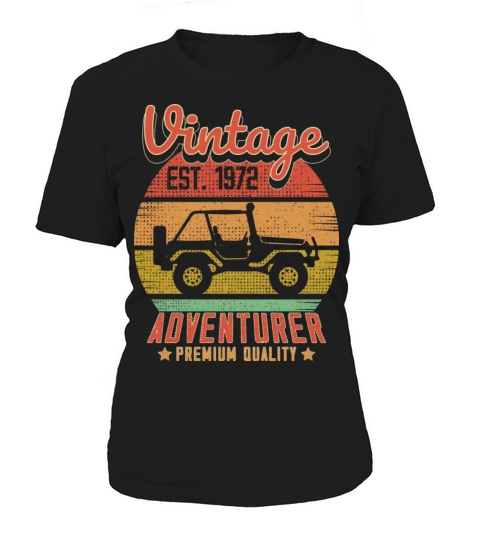 Vintage Retro Jeep Adventurer Est 1972 Birthday Women's T-Shirt