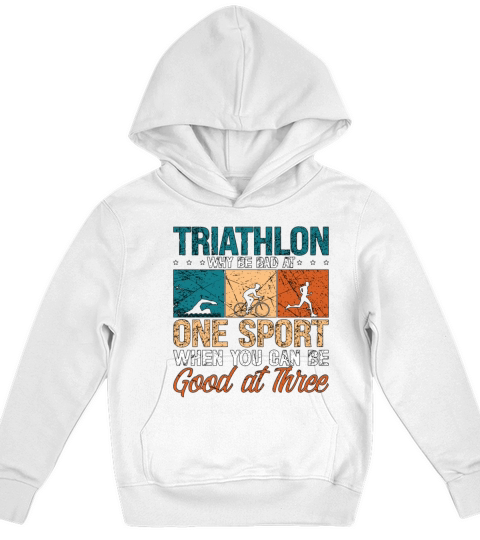 Triathlon Why Be Bad At Running Swimming Cycling Kids Hoodie
