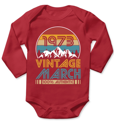 50th birthday march 1973 vintage 1973 Long Sleeve Baby One-Piece