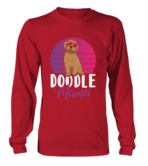 Womens Doodle Mama Labradoodle Goldendoodle Long sleeved Unisex