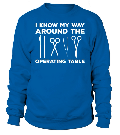 Funny Surgical Technologist Quote Sweatshirt Unisex