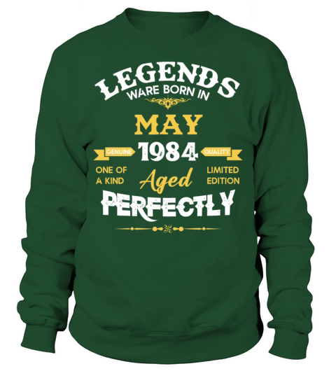 Vintage Aged To Perfection May 1984 Sweatshirt Unisex