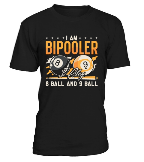 Cue Sports I Am Bipooler I Play Billiard Snooker T-Shirt Unisex