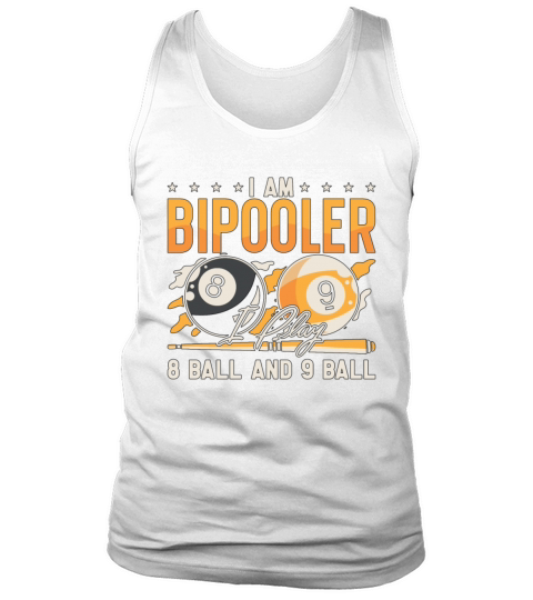 Cue Sports I Am Bipooler I Play Billiard Snooker Tank Top Unisex