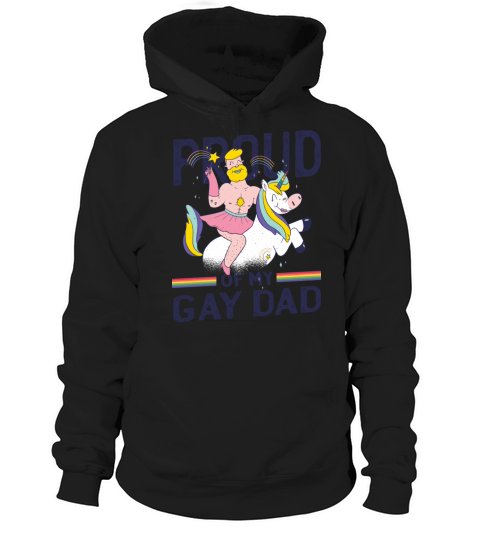 Proud Of My Gay Dad Unicorn Cartoon Art Hoodie Unisex