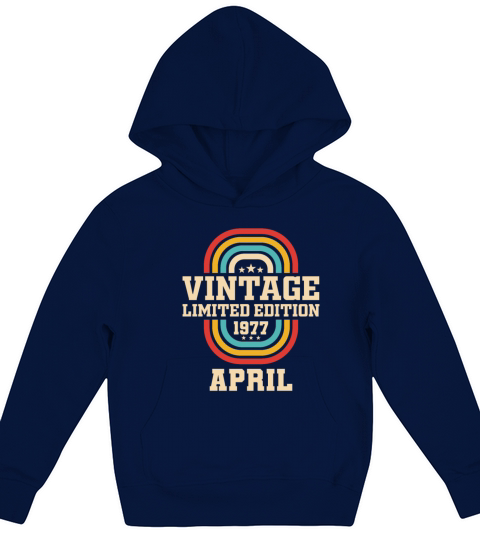 46th birthday April vintage 1977 vintage Kids Hoodie