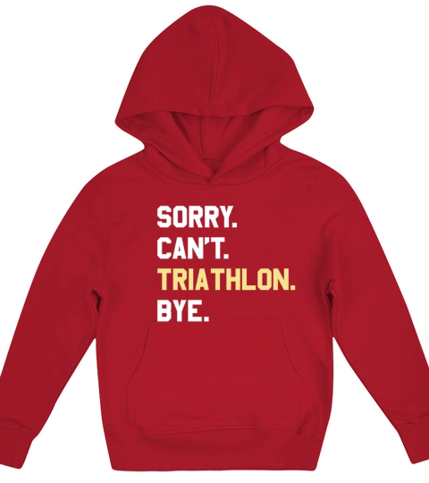 Funny Triathlon Gift for Men Women Boys or Girls Kids Hoodie