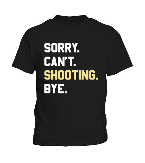 Funny Shooting Gift for Men Women Boys or Girls Kids T-Shirt