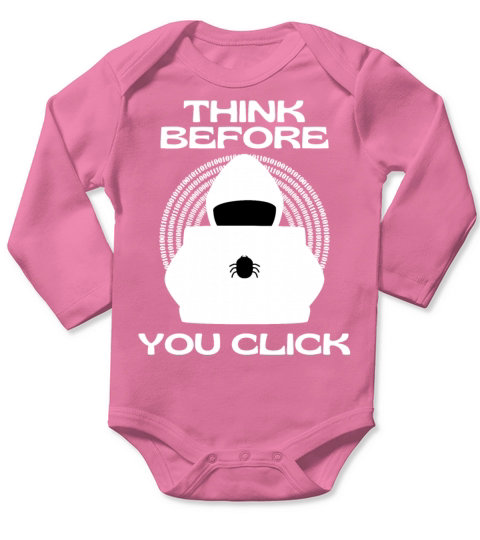 Think Before You Click I Cyber Security Awareness Long Sleeve Baby One-Piece