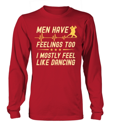 I Feel Like Dancing Funny Ballroom Dance Long sleeved Unisex