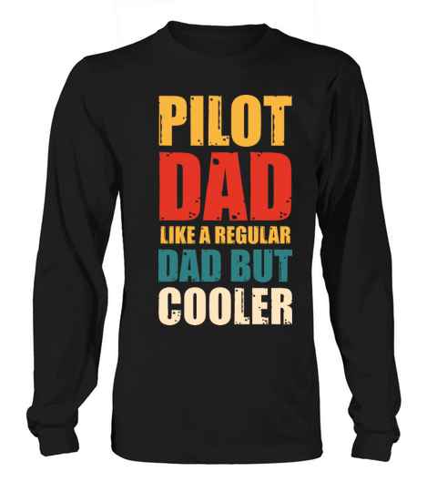 Pilot Dad Lover Father s Day Vintage Long sleeved Unisex