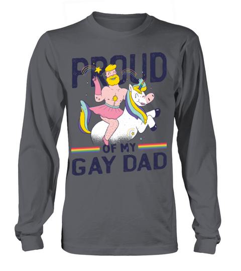 Proud Of My Gay Dad Unicorn Cartoon Art Long sleeved Unisex