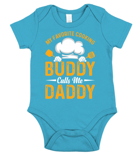 My Favorite Cooking Buddy Calls Me Daddy Food Chef Short Sleeve Baby One-Piece