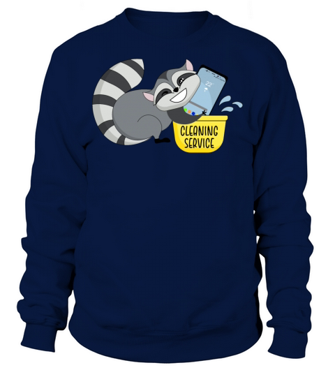 Cleaning Service Fat Cute Raccoon Sweatshirt Unisex