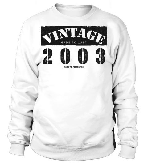 Vintage Classic 2003 20th Birthday - 20 Years Old Sweatshirt Unisex