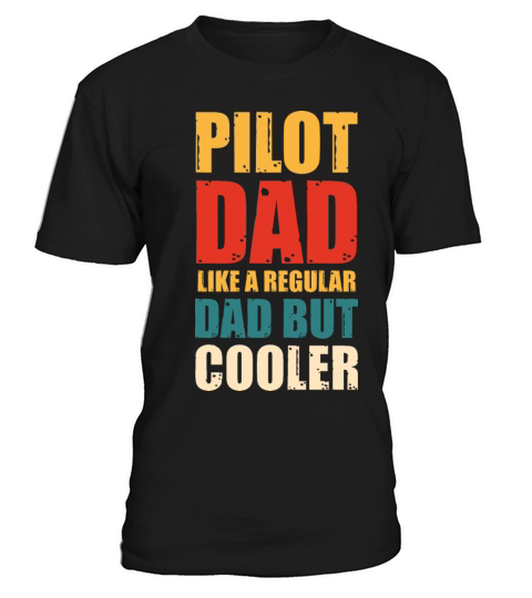 Pilot Dad Lover Father s Day Vintage T-Shirt Unisex