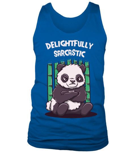 Delightfully Sarcastic Funny Sarcasm Humor Ironic Tank Top Unisex