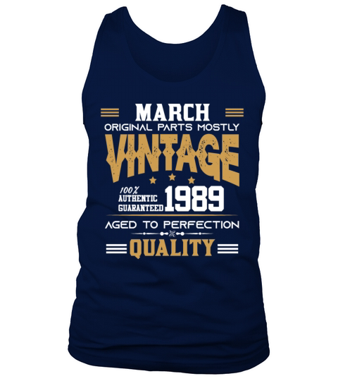 Vintage Aged To Perfection March 1989 Tank Top Unisex