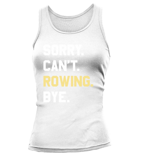Funny Rowing Gift for Men Women Boys or Girls Tank top Woman