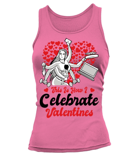 Valentines Day Celebration For Moms Workers Tank top Woman