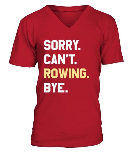 Funny Rowing Gift for Men Women Boys or Girls V-Neck T-shirt