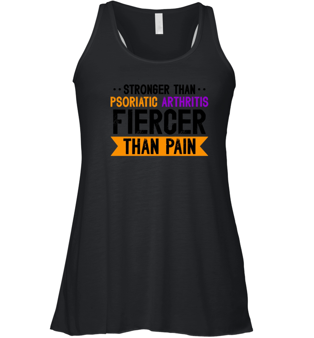 Stronger Than Psoriatic Arthritis Fiercer Than Women's Flowy Tank Top
