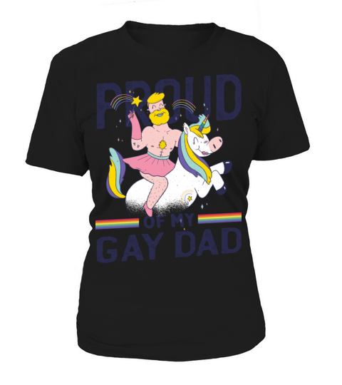 Proud Of My Gay Dad Unicorn Cartoon Art Women's T-Shirt