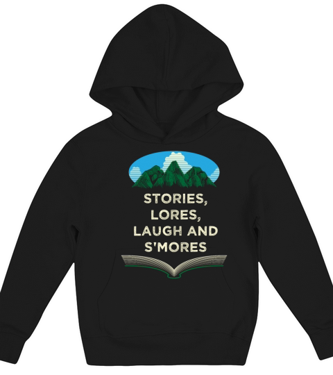 Stories Lores Laugh and Smores Camping Sayings Cam Kids Hoodie