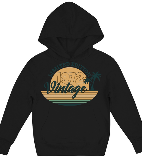 Vintage 1972 51th Birthday Fiftieth Gift Kids Hoodie