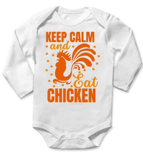 Keep Calm And Eat Chicken Long Sleeve Baby One-Piece