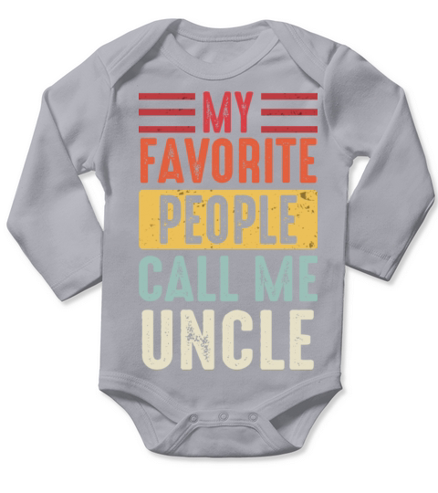 Uncle Vintage My Favorite People Call Me Uncle Long Sleeve Baby One-Piece