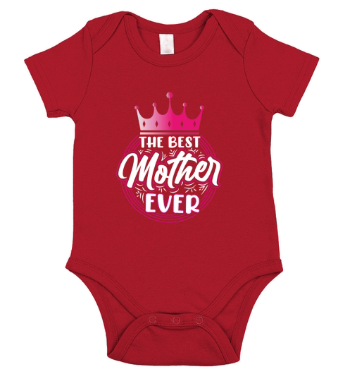 The Best Mother Ever Short Sleeve Baby One-Piece