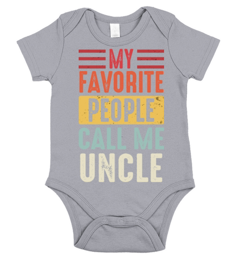 Uncle Vintage My Favorite People Call Me Uncle Short Sleeve Baby One-Piece