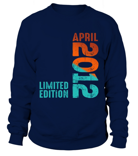 Since April 2012 Year 2012 Retro Vintage 2012 Sweatshirt Unisex