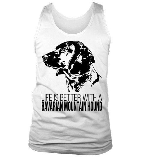 Bavarian Mountain Hound life is better dog saying Tank Top Unisex