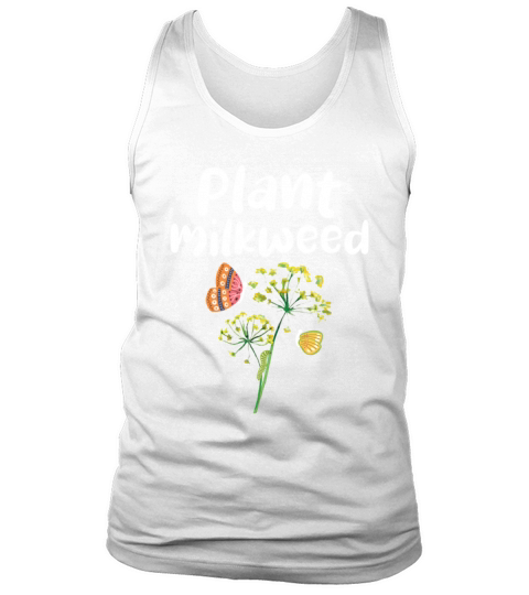 Plant Milkweed Butterfly Lepidopterist Tank Top Unisex